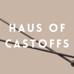 hausofcastoffs